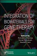 Integration of Biomaterials for Gene Therapy