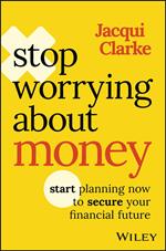 Stop Worrying about Money