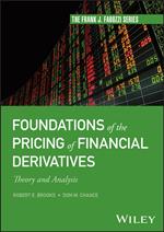 Foundations of the Pricing of Financial Derivatives