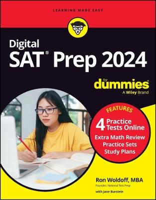 Digital SAT Prep 2024 For Dummies: Book + 4 Practice Tests Online, Updated for the NEW Digital Format - Ron Woldoff - cover