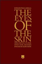 The Eyes of the Skin