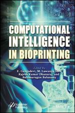 Computational Intelligence in Bioprinting: Challenges and Future Directions