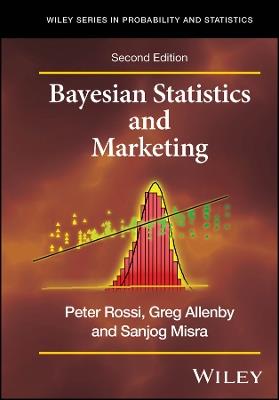 Bayesian Statistics and Marketing - Peter E. Rossi,Greg M. Allenby,Sanjog Misra - cover