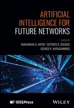 Artificial Intelligence for Future Networks