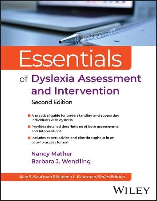 Essentials of Dyslexia Assessment and Intervention - Nancy Mather,Barbara J. Wendling - cover