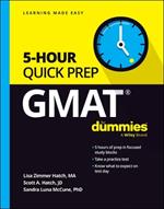 GMAT 5-Hour Quick Prep For Dummies