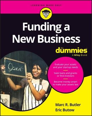 Funding a New Business For Dummies - Marc R. Butler,Eric Butow - cover