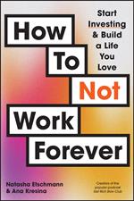 How To Not Work Forever