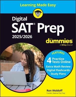 Digital SAT Prep 2025/2026 For Dummies: Book + 4 Practice Tests + Flashcards Online - Ron Woldoff - cover