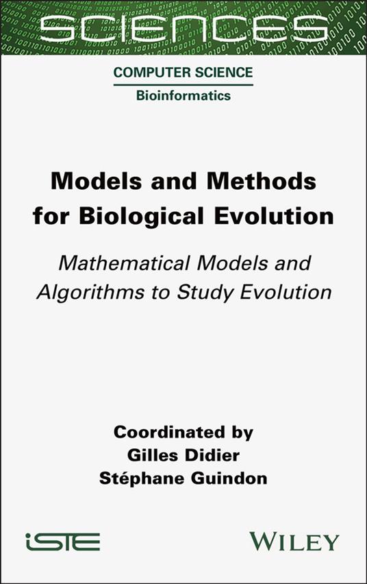 Models and Methods for Biological Evolution