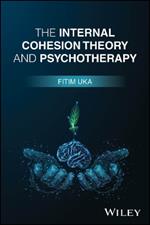 The Internal Cohesion Theory and Psychotherapy