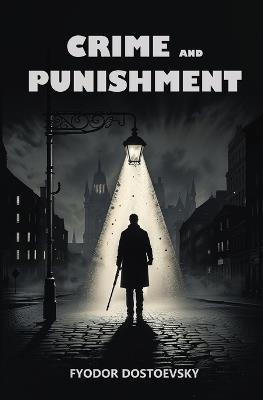 Crime and Punishment - Fyodor Dostoevsky - cover