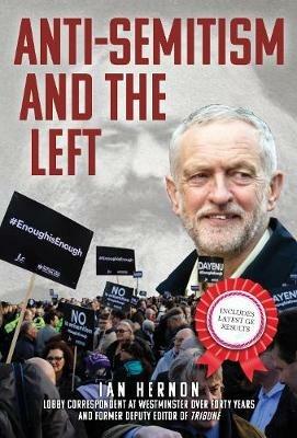 Anti-Semitism and the Left - Ian Hernon - cover