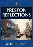 Preston Reflections - Keith Johnson - cover