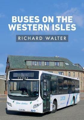 Buses on the Western Isles - Richard Walter - cover