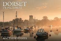 Dorset in Pictures - Matthew Pinner - cover