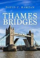 Thames Bridges - David C. Ramzan - cover