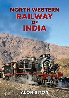 North Western Railway of India - Alon Siton - cover