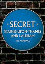 Secret Staines-upon-Thames and Laleham