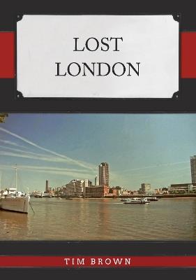 Lost London - Tim Brown - cover