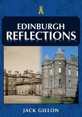 Edinburgh Reflections - Jack Gillon - cover