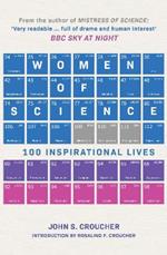 Women of Science: 100 Inspirational Lives