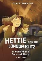 Hettie and the London Blitz: A World War II Survival Story - Jenni L. Walsh - cover