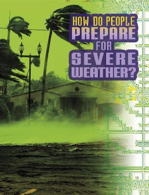 How Do People Prepare for Severe Weather? - Nancy Dickmann - cover