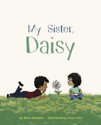 My Sister, Daisy - Adria Karlsson - cover