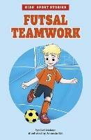 Futsal Teamwork - Cari Meister - cover