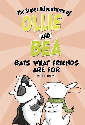 Bats What Friends Are For - Renee Treml - cover