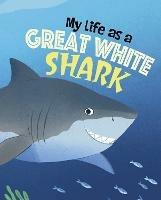 My Life as a Great White Shark - John Sazaklis - cover