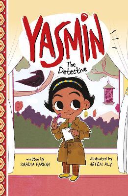 Yasmin the Detective - Saadia Faruqi - cover