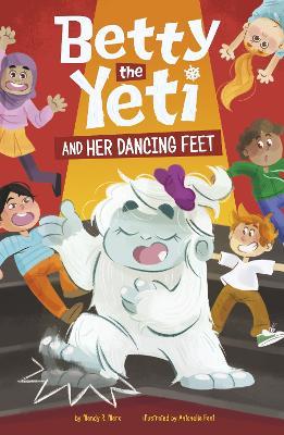 Betty the Yeti and Her Dancing Feet - Mandy R. Marx - cover