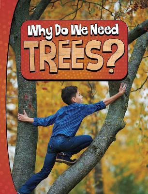 Why Do We Need Trees? - Laura K. Murray - cover