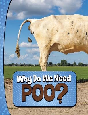 Why Do We Need Poo? - Laura K. Murray - cover