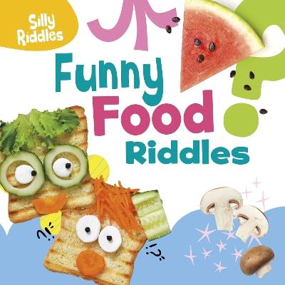 Funny Food Riddles - A. J. Sautter - cover