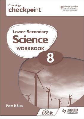 Cambridge Checkpoint Lower Secondary Science Workbook 8: Second Edition - Peter Riley - cover