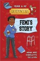 Reading Planet: Astro - Year 6 at Greenwicks: Femi's Story - Saturn/Venus - Adam Guillain,Charlotte Guillain - cover