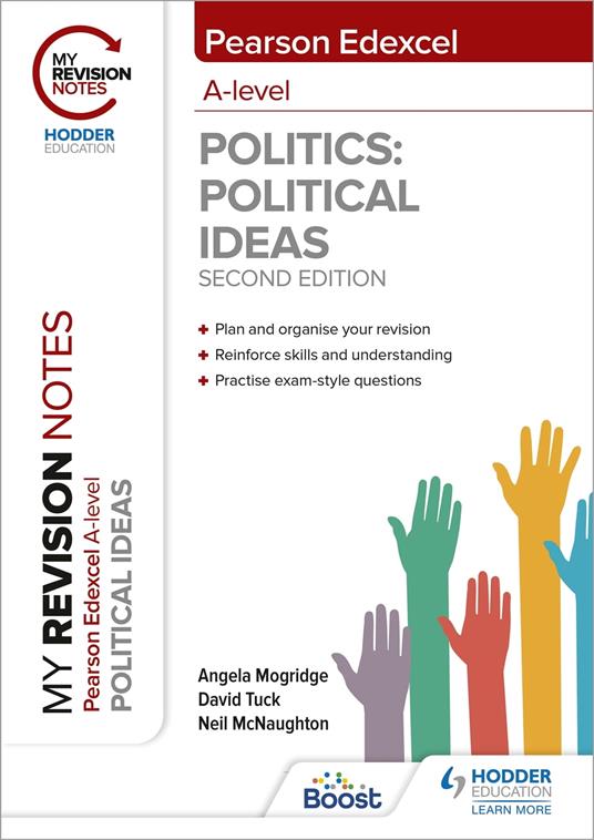 My Revision Notes: Pearson Edexcel A Level Political Ideas: Second Edition - Neil McNaughton,Angela Mogridge,David Tuck - ebook