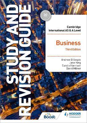 Cambridge International AS/A Level Business Study and Revision Guide Third Edition - Jane King,Andrew Gillespie,Sandie Harrison - cover