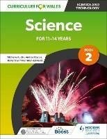 Curriculum for Wales: Science for 11-14 years: Pupil Book 2 - Richard Grimmer,Andrea Coates,Michelle Austin - cover