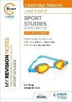 My Revision Notes: Level 1/Level 2 Cambridge National in Sport Studies: Second Edition - Sue Young,Symond Burrows - cover