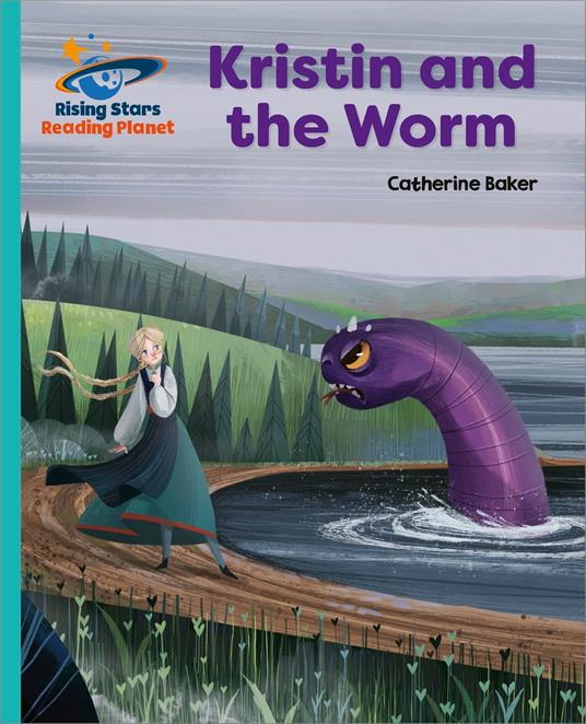 Reading Planet - Kristin and the Worm - Turquoise: Galaxy