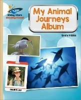 Reading Planet - My Animal Journeys Album - Gold: Galaxy - Emily Hibbs - cover