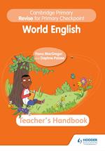 Cambridge Primary Revise for Primary Checkpoint World English Teacher's Handbook