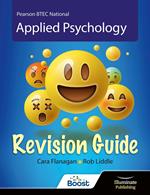 BTEC National Applied Psychology: Revision Guide