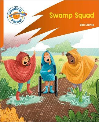 Reading Planet: Rocket Phonics – Target Practice - Swamp Squad - Orange - Zoe Clarke - cover