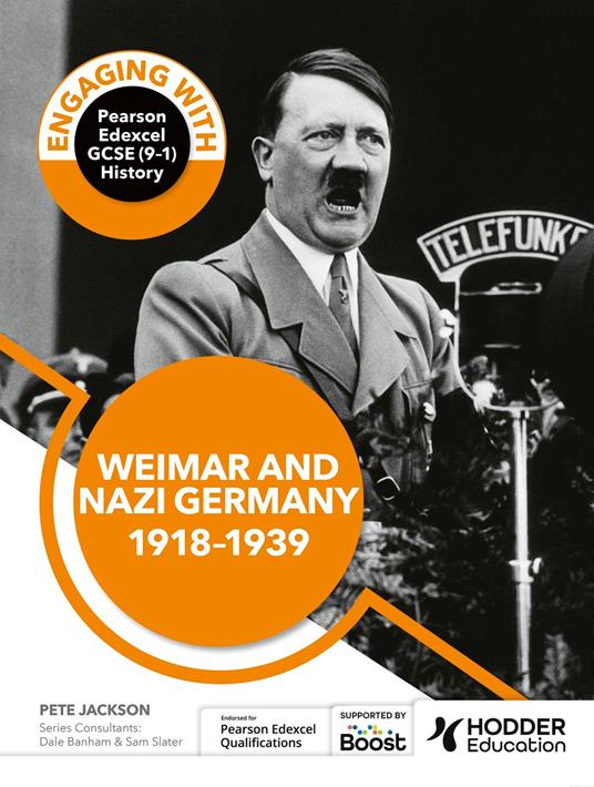 Engaging with Pearson Edexcel GCSE (9–1) History: Weimar and Nazi Germany, 1918–39