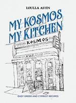 My Kosmos My Kitchen: Easy Greek and Cypriot Recipes